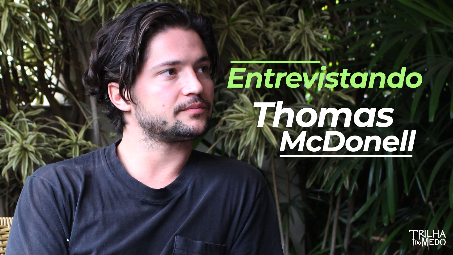 Thomas-McDonell—entrevista