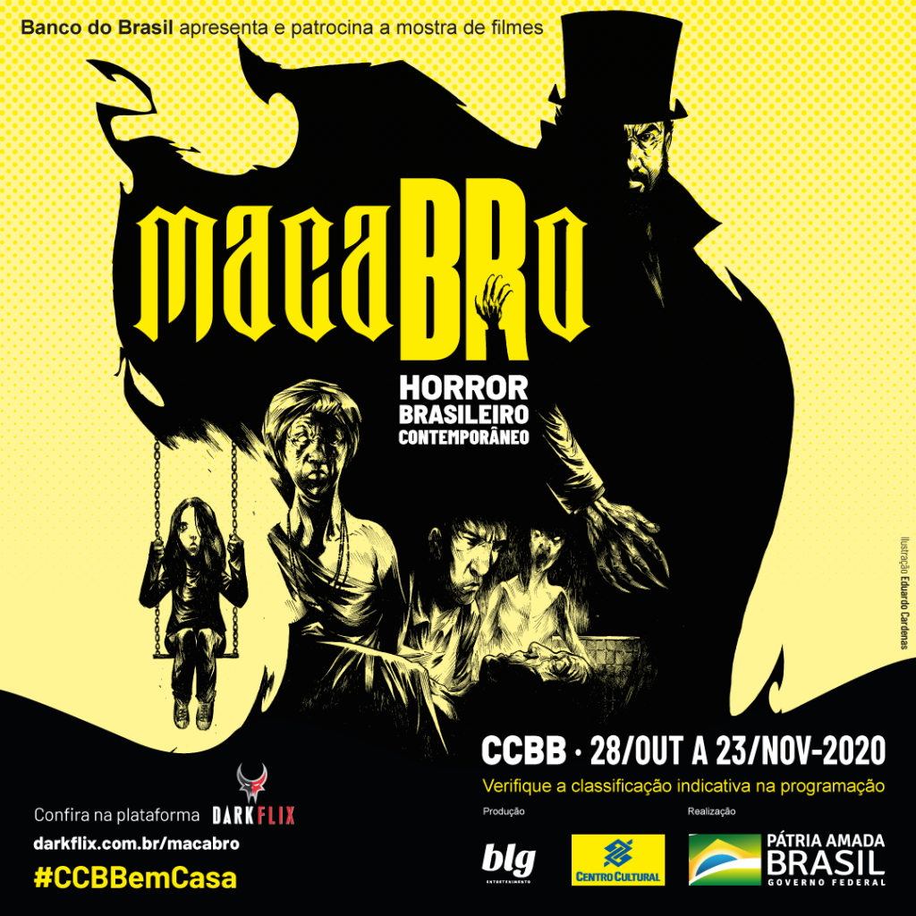 Mostra MacaBRo - Horror Brasileiro Contemporâneo, promovida pelo CCBB