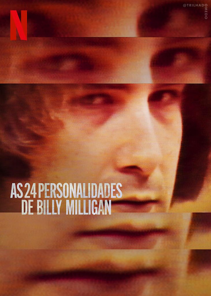 As 24 Personalidades de Billy Milligan - Documentário da Netflix explora criminoso com múltiplas personalidades