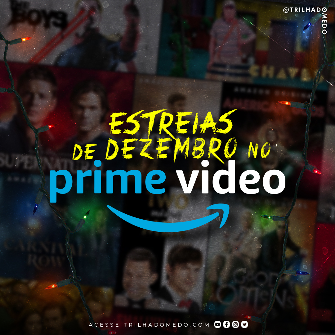 Estreias Amazon Prime Video - Lançamentos de Dezembro no Streaming