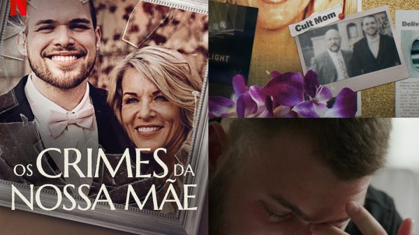 Os Crimes da Nossa Mãe - Documentário true crime estreia em setembro na Netflix