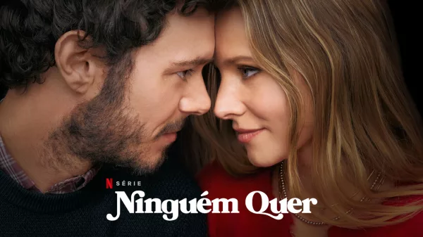 Ninguém Quer | Trailer oficial | Netflix