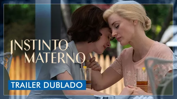 Instinto Materno - Trailer oficial dublado