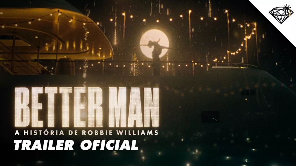 BETTER MAN - A HISTÓRIA DE ROBBIE WILLIAMS