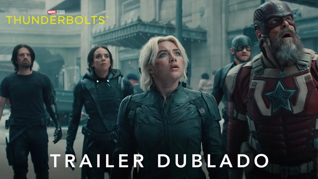 Thunderbolts* | Trailer Dublado e Legendado