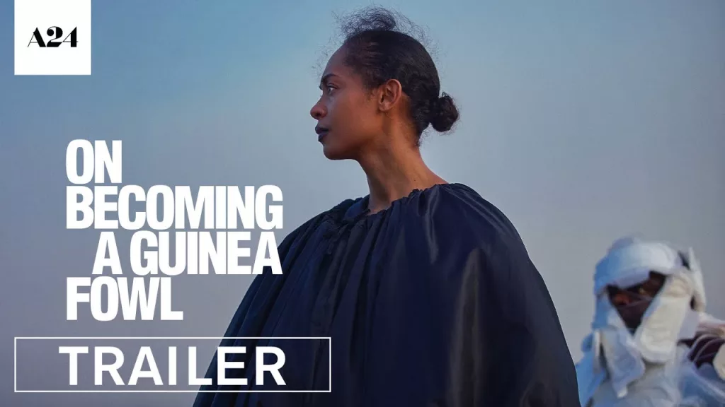 On Becoming A Guinea Fowl | Trailer | A24