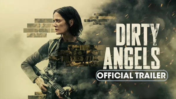 Dirty Angels | Trailer - Thriller de ação com Eva Green, Maria Bakalova, Ruby Rose e Jojo T. Gibbs