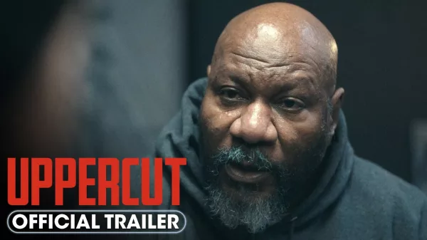 Uppercut (2025) Official Trailer - Ving Rhames, Luiii, Jordan E. Cooper, Joanna Cassidy