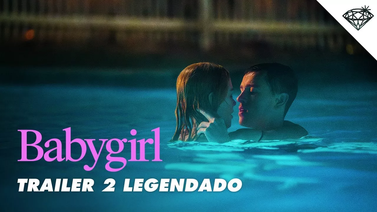 BABYGIRL | Trailer 2 Legendado