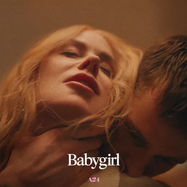 BABYGIRL | Trailer Dublado | Com Nicole Kidman e Harris Dickinson