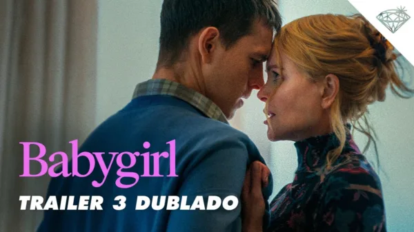 BABYGIRL | Trailer 3 Dublado