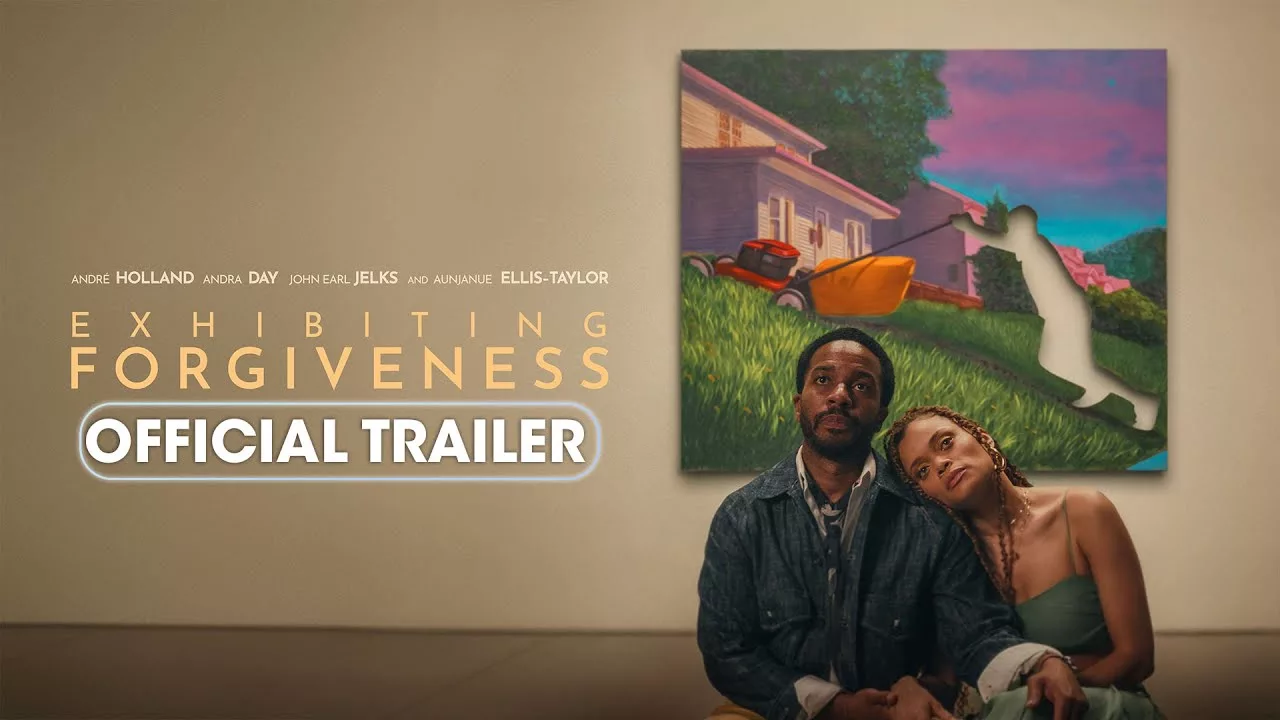 Exhibiting Forgiveness | Trailer - André Holland, Andra Day