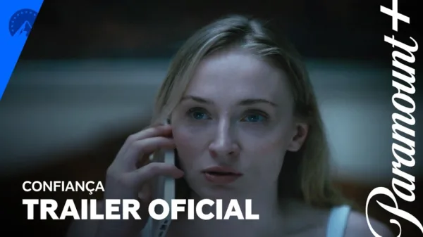 Confiança | Trailer Oficial | Paramount Plus Brasil