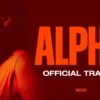 ALPHA | O mundo de uma adolescente problemática desmorona após evento traumático | Trailer