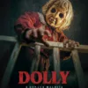 Dolly - A Boneca Maldita | Jovem luta pela vida após ser sequestrada por uma figura estranha que deseja criá-la... | Trailer Dublado e Legendado